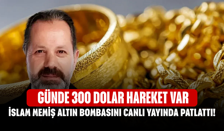 İslam Memiş altın bombasını canlı yayında patlattı! Günde 300 dolar hareket var