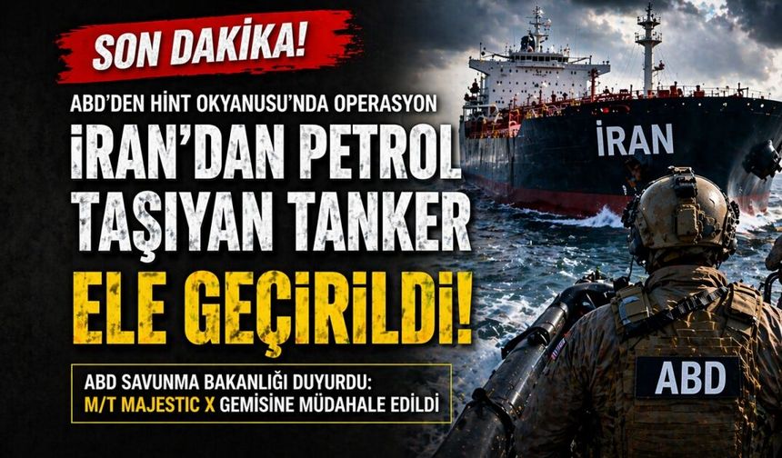 ABD, Hint Okyanusu'nda İran'dan petrol taşıyan gemiye el koydu