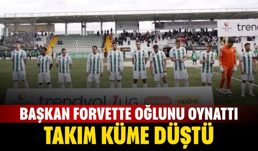 Başkan forvette oğlunu oynattı, takım küme düştü