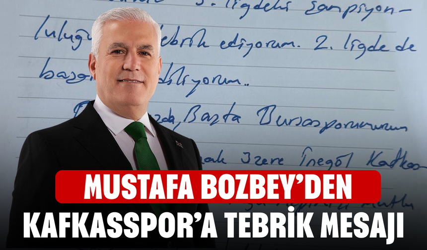 Bozbey’den Kafkasspor’a tebrik mesajı