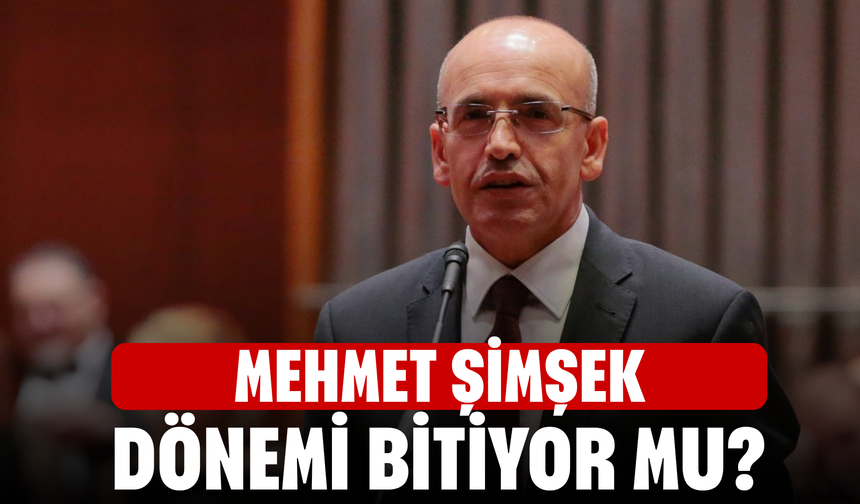 Mehmet Şimşek dönemi bitiyor mu?