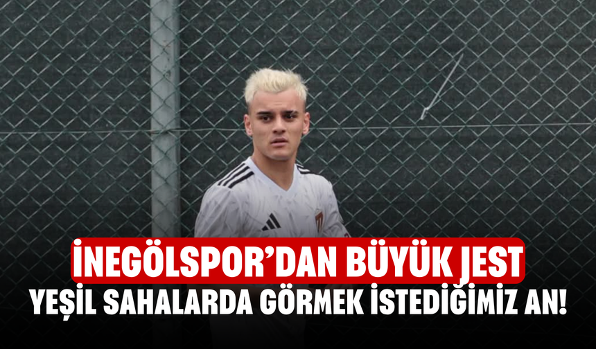 Yeşil Sahalarda Görmek İstediğimiz An! İnegölspor’dan Büyük Jest