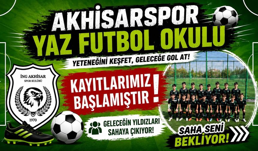 Akhisar Spor’da Yaz Futbol Okulu Kayıtları Başladı