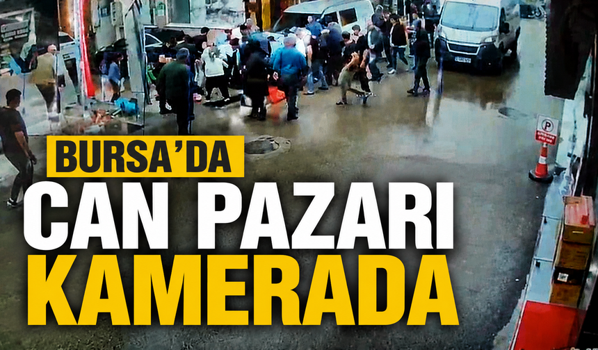 Bursa’da can pazarı kamerada