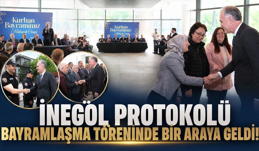 İnegöl Protokolü Bayramlaşma Töreninde Bir Araya Geldi