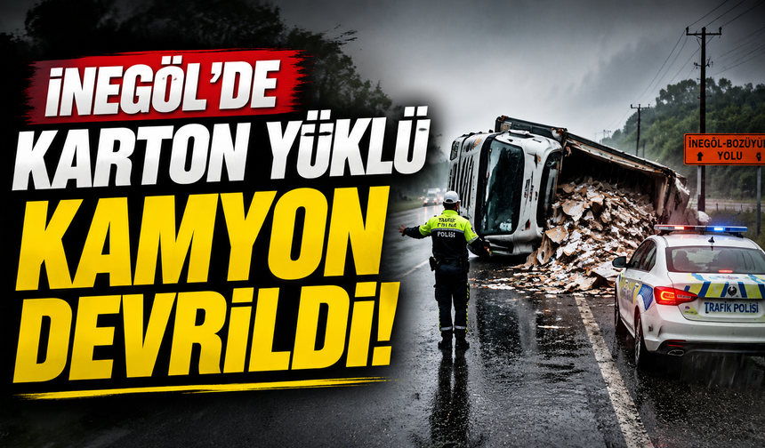 İnegöl’de Karton Yüklü Kamyon Devrildi!