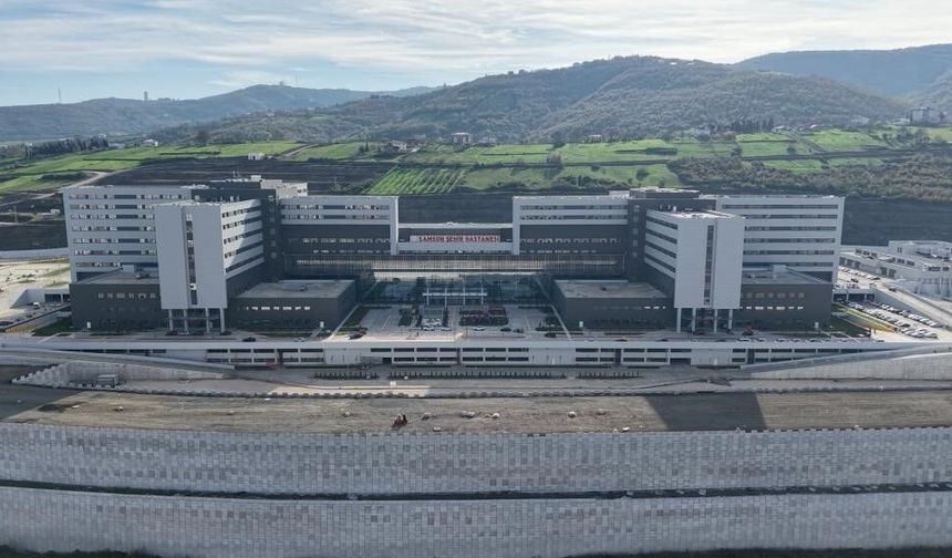 Samsun Eğitim ve Araştırma Hastanesi tüm birimleriyle, Şehir Hastanesine taşındı