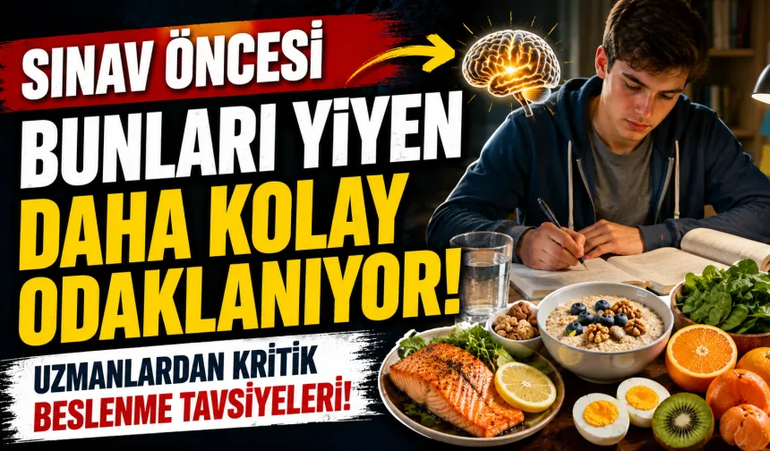 Sınav Öncesi Bunları Yiyen Daha Kolay Odaklanıyor! Uzmanlardan Kritik Beslenme Tavsiyeleri