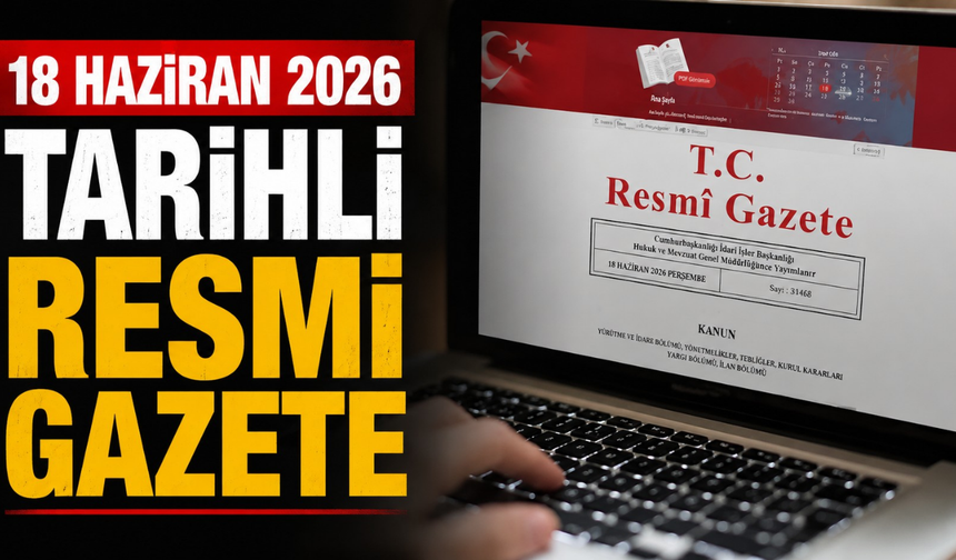 18 Haziran 2026 Tarihli ve 33284 Sayılı Resmî Gazete