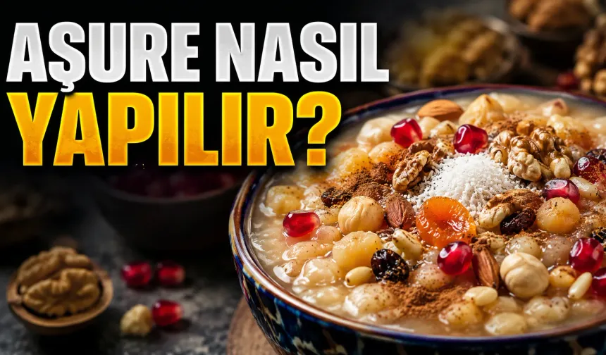 Aşure Nasıl Yapılır? İşte Kararmayan Aşure Tarifi ve Püf Noktaları!