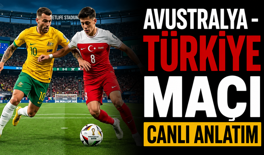 Avustralya - Türkiye Maç Özeti