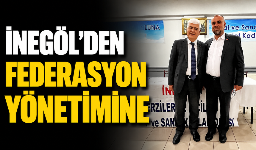 İnegöl'den Federasyon yönetimine