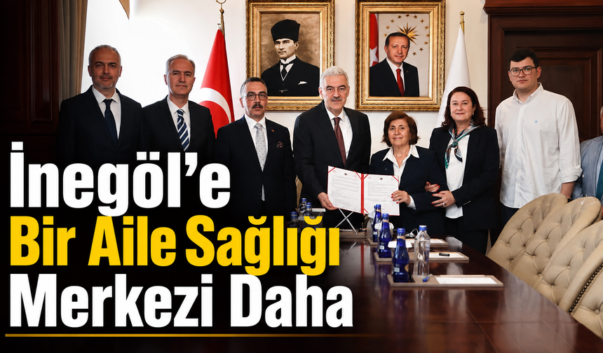 İnegöl’e bir aile sağlığı merkezi daha