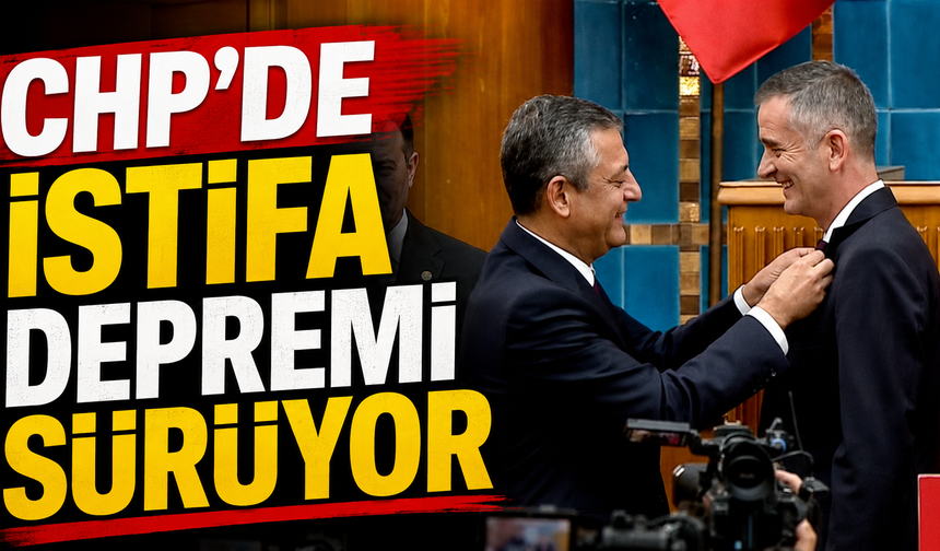 CHP'de istifa depremi sürüyor