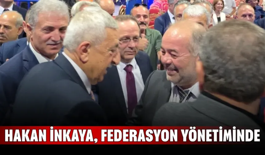 Hakan İnkaya, Türkiye Bakkallar ve Bayiler Federasyonu yönetimine seçildi