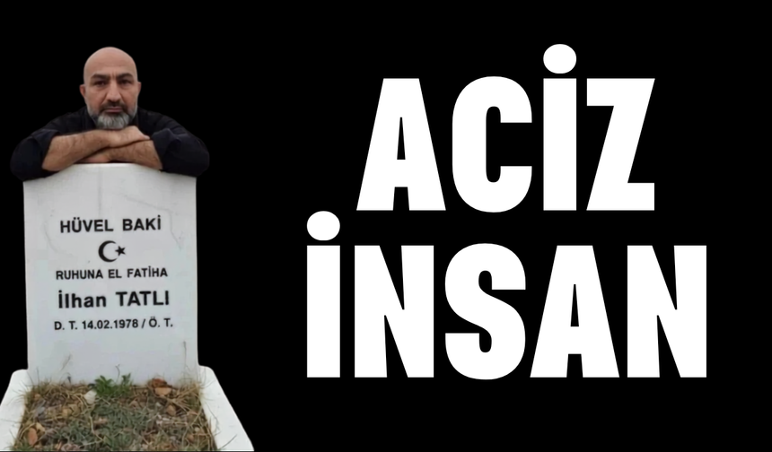 ACİZ İNSAN