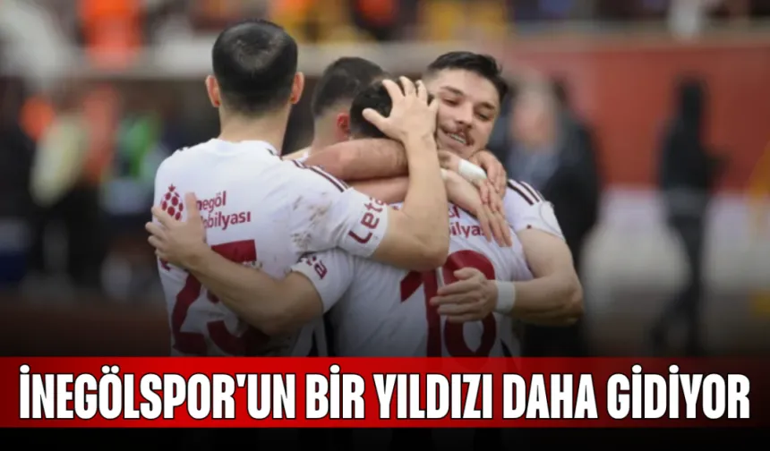 İnegölspor'un Bir Yıldızı Daha Gidiyor