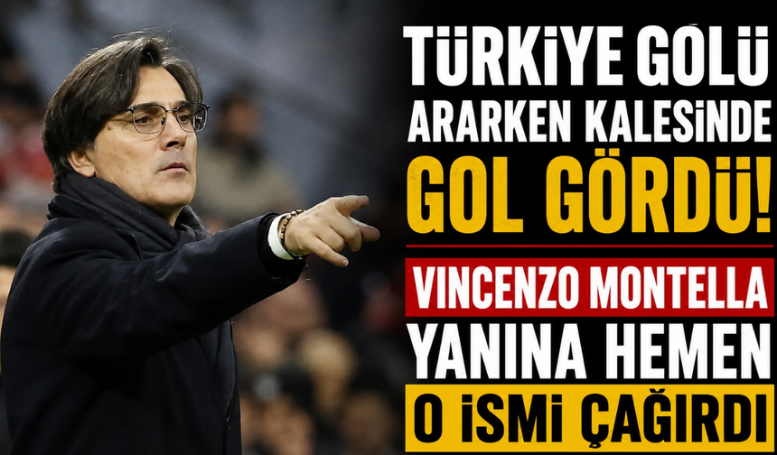 Türkiye Gölü Ararken Kalesinde Gol Gördü! Montella Yanına Hemen O İsmi Çağırdı