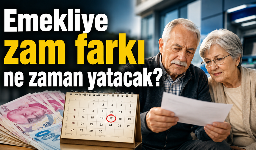 Emekliye zam farkı ne zaman yatacak?