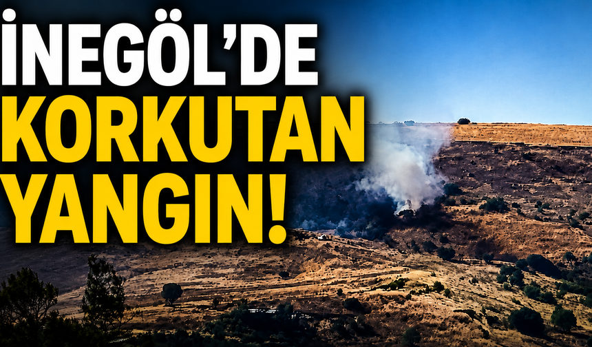 İnegöl'de korkutan yangın!