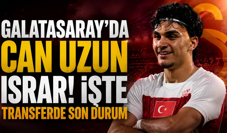 Galatasaray'da Can Uzun ısrarı! Transferde son durum ne?