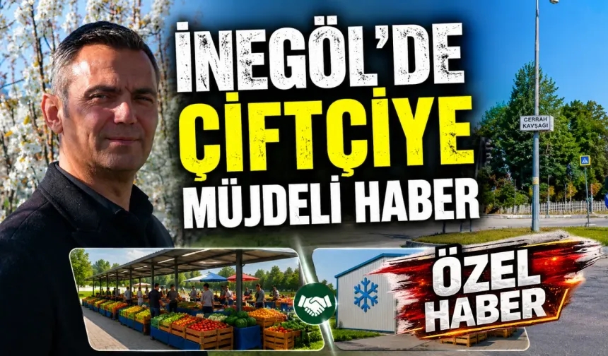 İnegöl'de Çiftçiye Müjdeli Haber