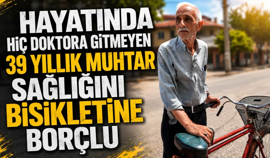 İnegöl’ün 39’uncu yılına giren muhtarı sağlığını bisiklete bağlıyor