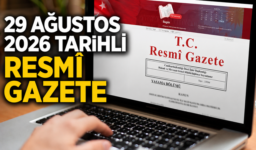 29 Ağustos Resmî Gazete yayımlandı: Sağlık, kamulaştırma ve enerji kararları dikkat çekti