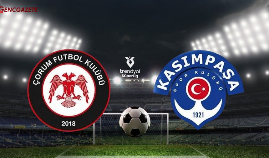 Arca Çorum FK-Kasımpaşa maçı ne zaman, saat kaçta, hangi kanalda?