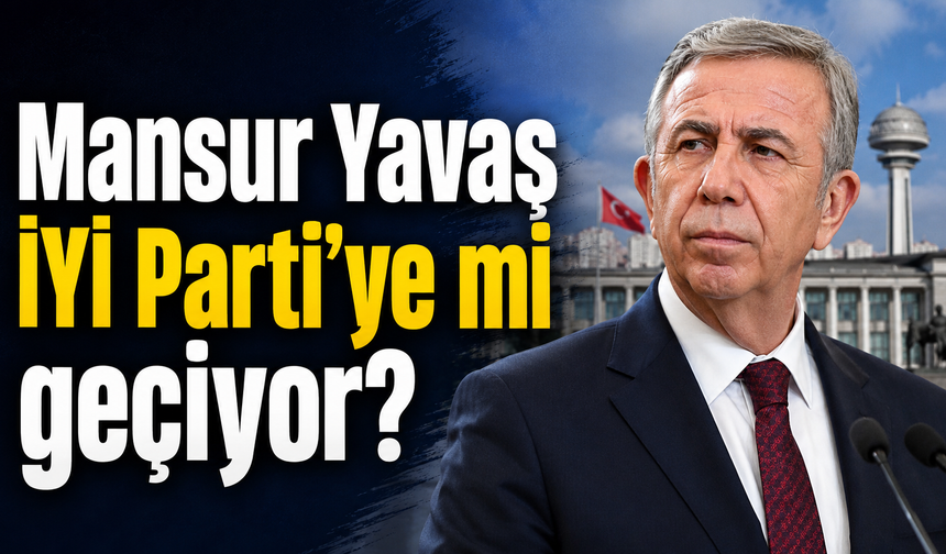 Mansur Yavaş İYİ Parti’ye mi geçiyor? Ankara Büyükşehir Belediyesi cephesinden açıklama geldi
