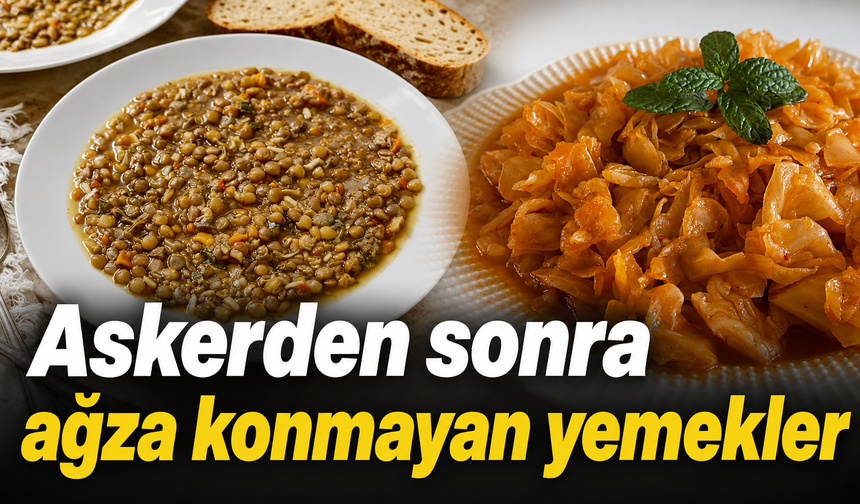 Terhisten sonra ağza konmayan yemekler