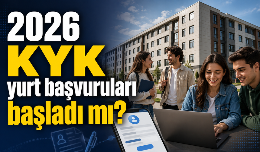 2026 KYK yurt başvuruları başladı mı? GSB yurt başvuru tarihleri ve e-Devlet ekranı