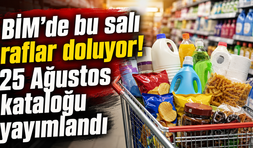 BİM’de bu salı raflar doluyor! 25 Ağustos kataloğu yayımlandı