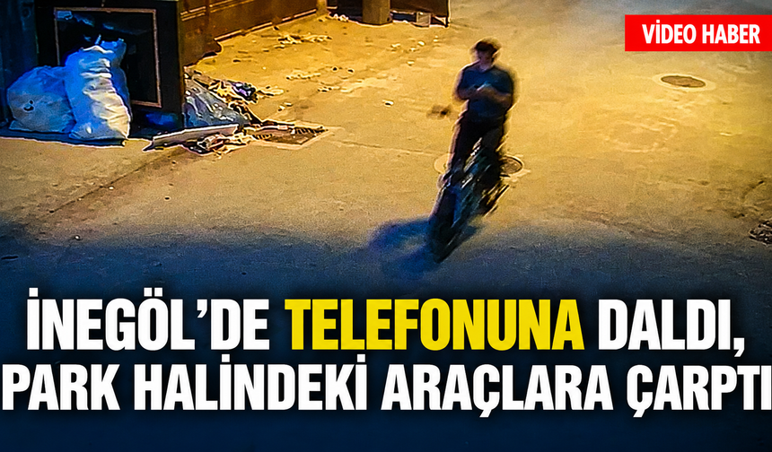 İnegöl’de Telefonuna Daldı, Park Halindeki Araçlara Çarptı