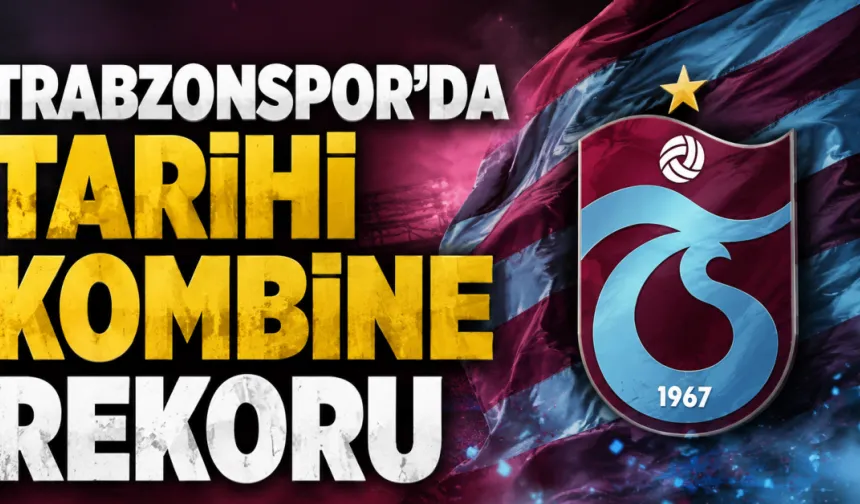 Trabzonspor’da tarihi kombine rekoru