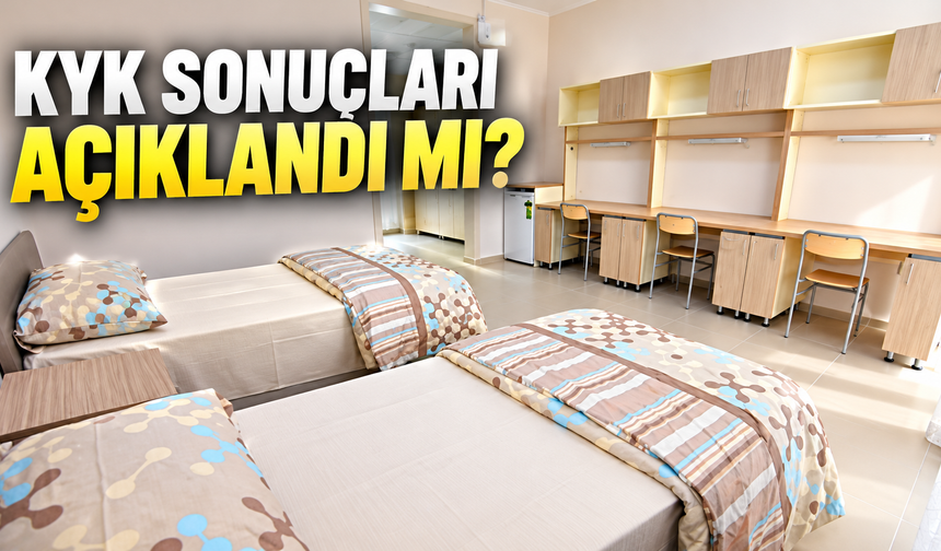 KYK Yurt Yerleştirme Sonuçları Açıklandı Mı ?
