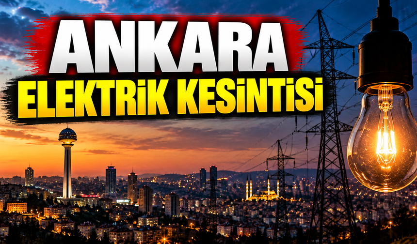 18 Eylül Ankara elektrik kesintisi | Ankara'da hangi ilçelerde elektrikler kesilecek? | EDAŞ Ankara Elektrik Kesintisi