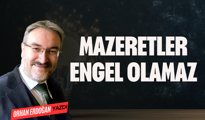 MAZERETLER ENGEL OLAMAZ