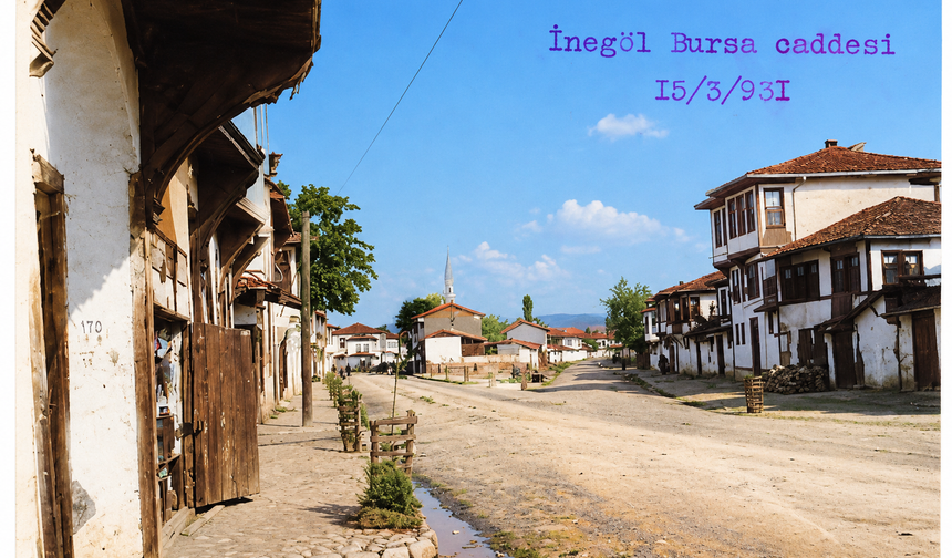 İnegöl’ün 1931 Yılındaki Bursa Caddesi Böyle Görünüyordu! 95 Yıllık Fotoğraf Geçmişe Işık Tutuyor