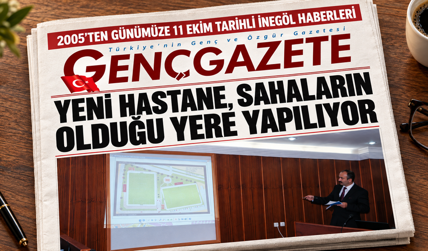 11 Ekim tarihli son 21 yılın İnegöl haberleri