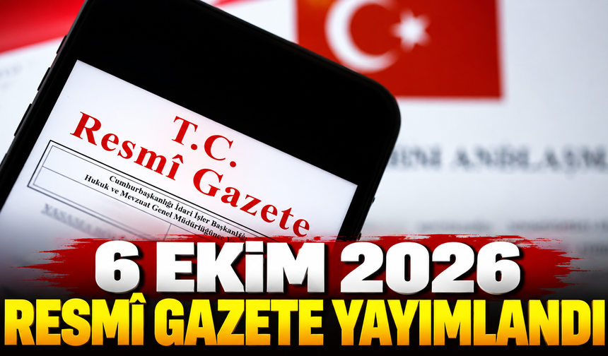 6 Ekim 2026 Resmî Gazete yayımlandı: Yönetmelik, eğitim desteği ve AYM kararları