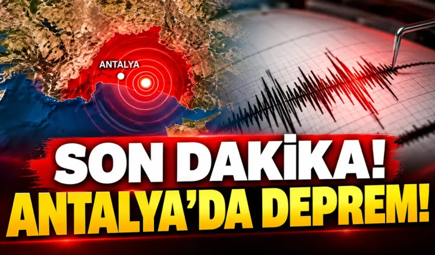 Antalya Aksu'da korkutan deprem!