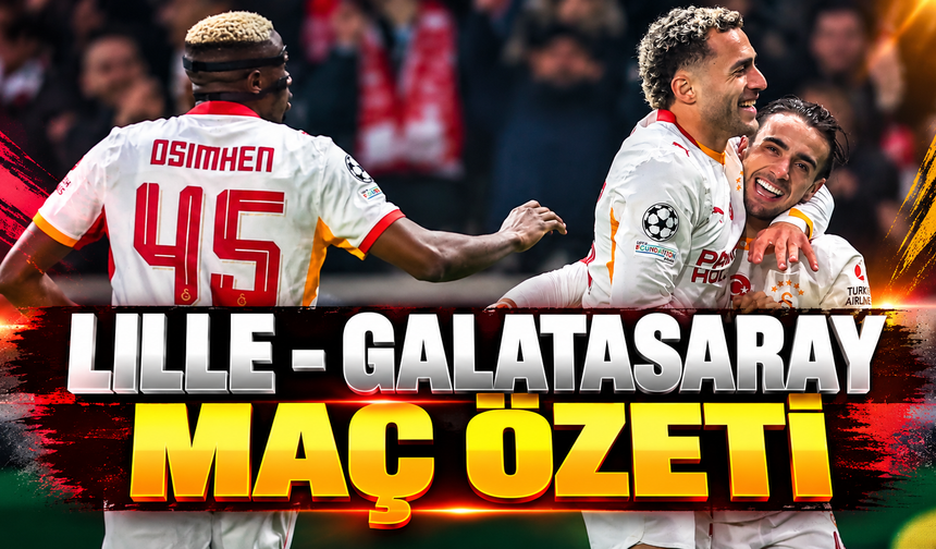 Lille - Galatasaray maç istatistikleri | Lille - Galatasaray maç özeti