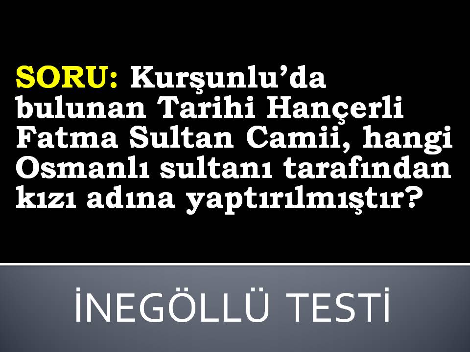 İNEGÖLLÜ TESTİ-26 (2)