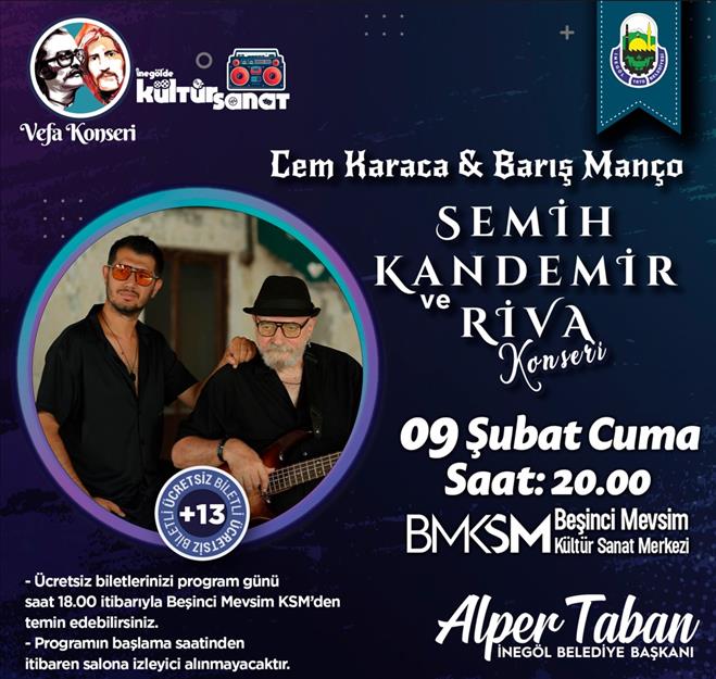 Semih Kandemir Ve Riva Cem Karaca Baris Manco Vefa Konseri Ucretsiz Biletsiz 471978Ee A663 4A04 Ac5E 9Bcf738Eac0A