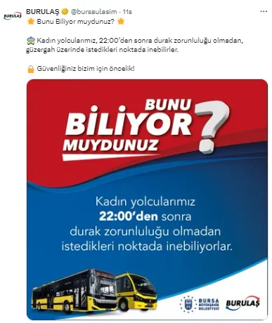 Burulaş'tan Kadın Yolculara Müjde O Sonra İstediğiniz Yerde İnebilirsiniz!