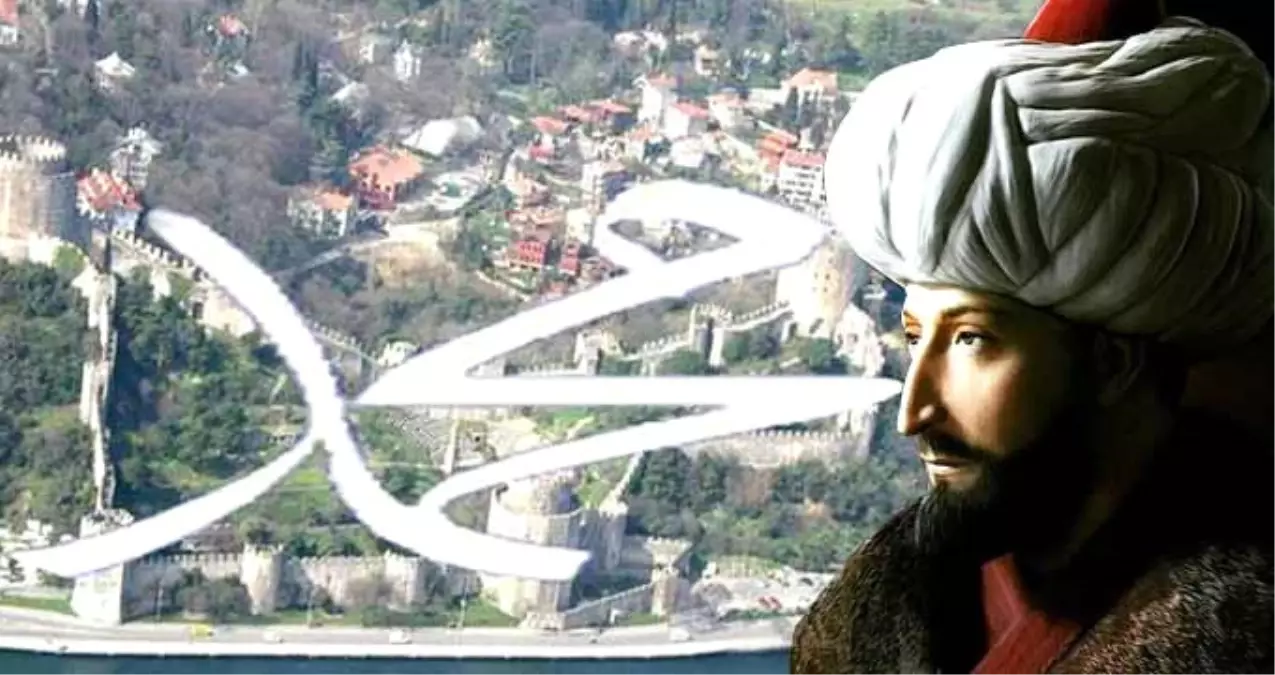 Fetih Hazırlığında Gizlenmiş Tarihi Bir Şifre Rumeli Hisarı Ve Muhammed Yazısı
