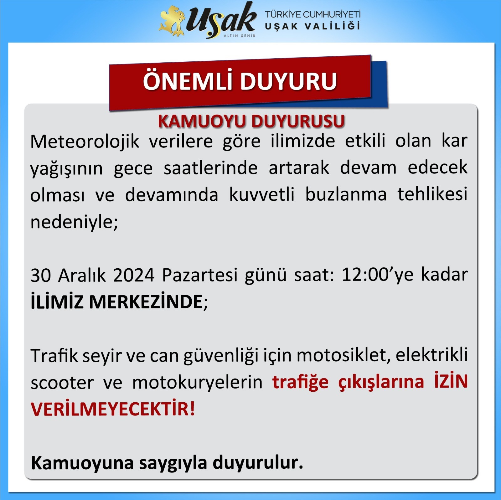 Uşak'ta Iki Tekerlekli Araçların Trafiğe Çıkışları Kısıtlandı