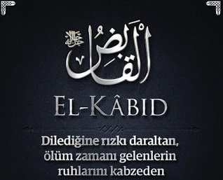 Sıkıntısı Olanın, Haksızlığa Uğrayanın Okuyacağı Dua Ya Kabid, El Kabid Ne Demek Esmaül Hüsna Gencgazete (14)