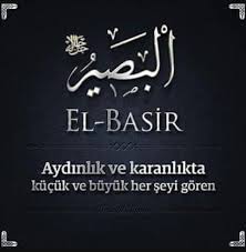 Esmaül Hüsna Ya Basir, El Basir Ne Demek Gencgazete (8)-2